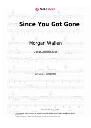 Sheet music, chords Morgan Wallen - Since You Got Gone