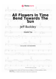 Sheet music, chords Jeff Buckley, Elizabeth Fraser - All Flowers In Time Bend Towards The Sun