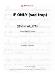 Sheet music, chords GEMINI AALIYAH - IF ONLY (sad trap)