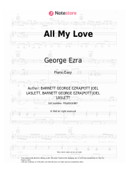 Sheet music, chords George Ezra - All My Love
