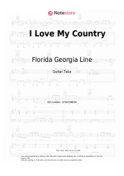 Sheet music, chords Florida Georgia Line - I Love My Country