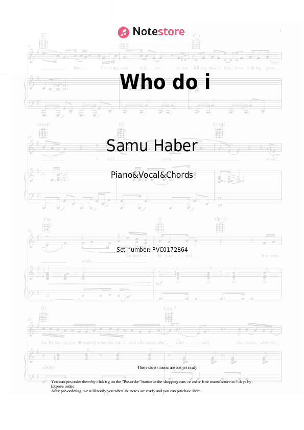 Who do i - Samu Haber Piano Sheet Music with the Vocal and Chords - Piano&Vocal&Chords