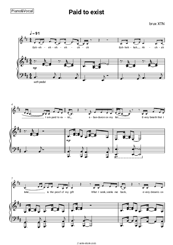 Paid to exist - brux XTN Piano Sheet Music with the Voice part - Piano&Vocal